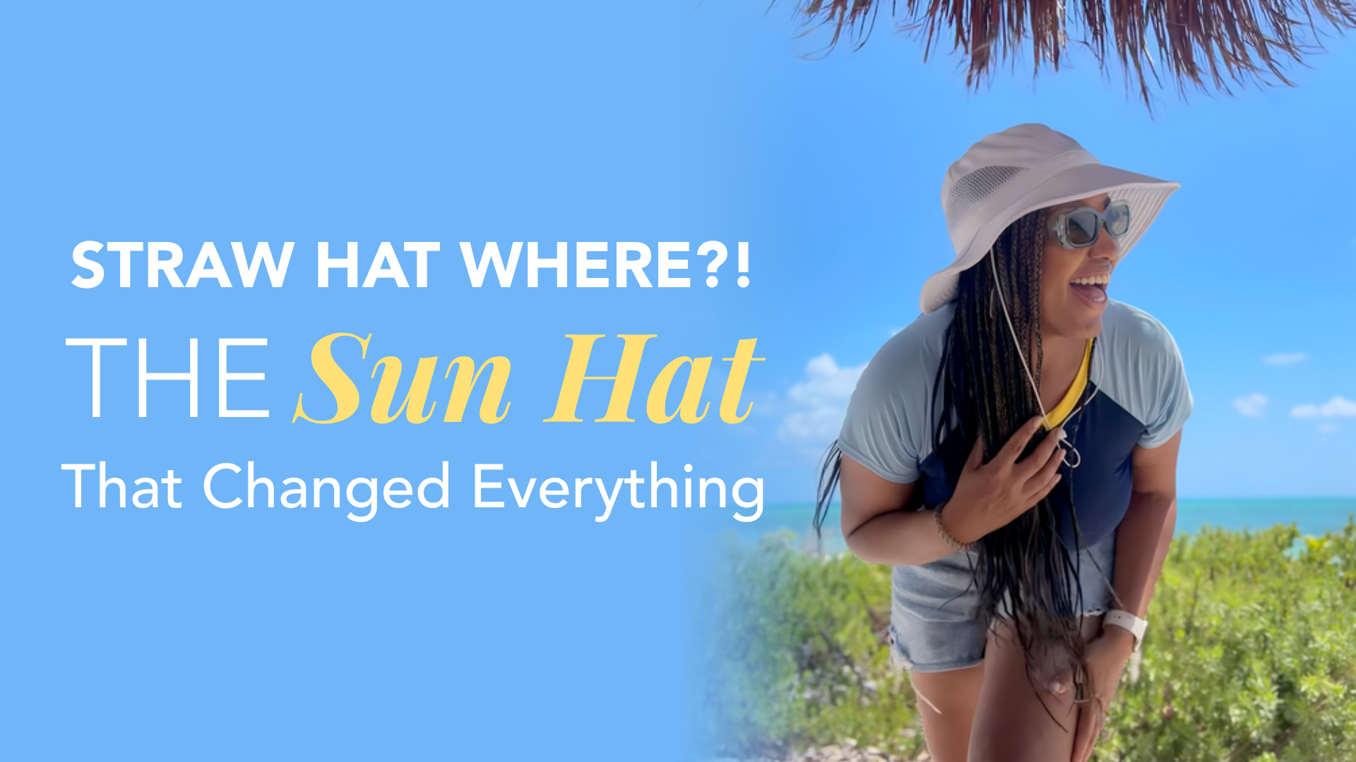 Traditional sun hats? Cute, but they’re tearing up your hair. Here’s what I wear instead.