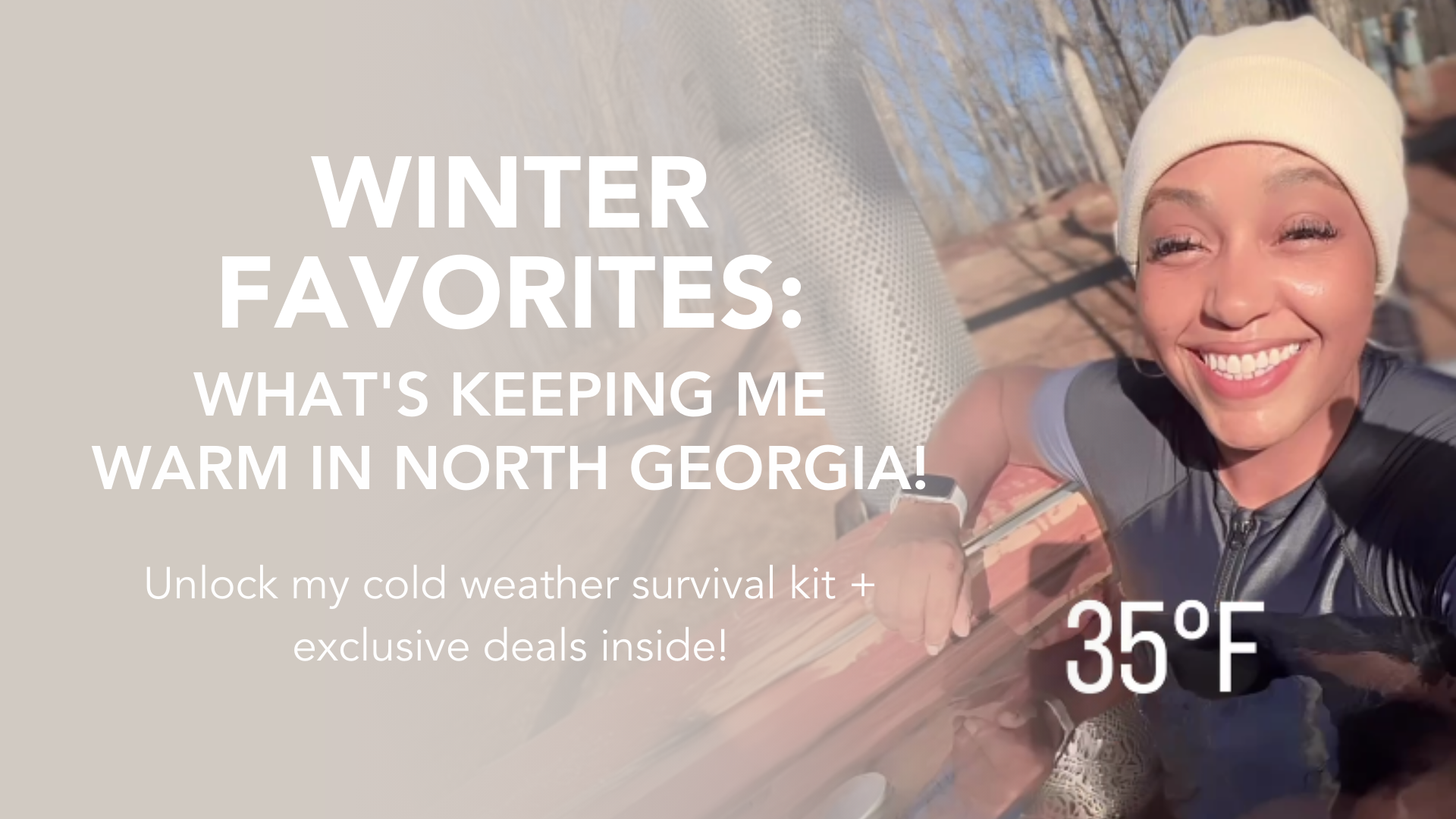 Winter Favorites: What's Keeping Me Warm In North Georgia!